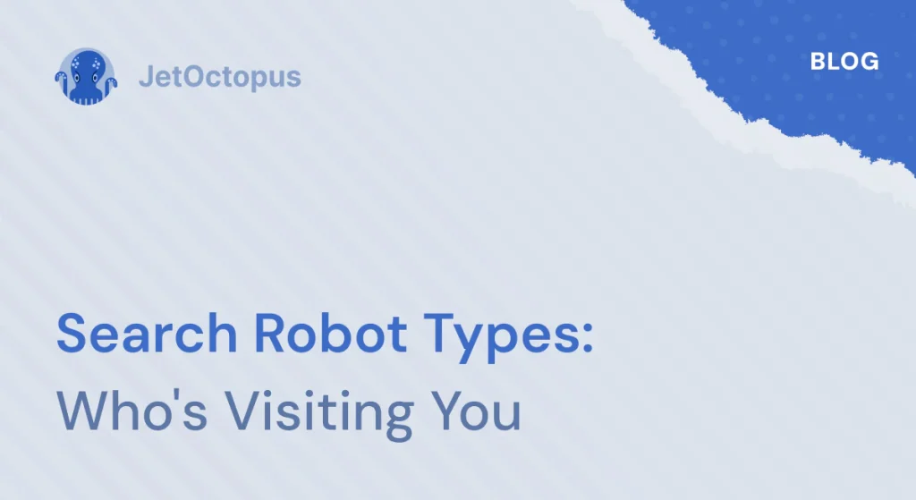 How to analyze what types of search robots visit your website