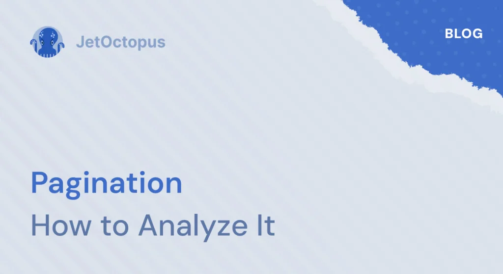 How to analyze pagination with JetOctopus