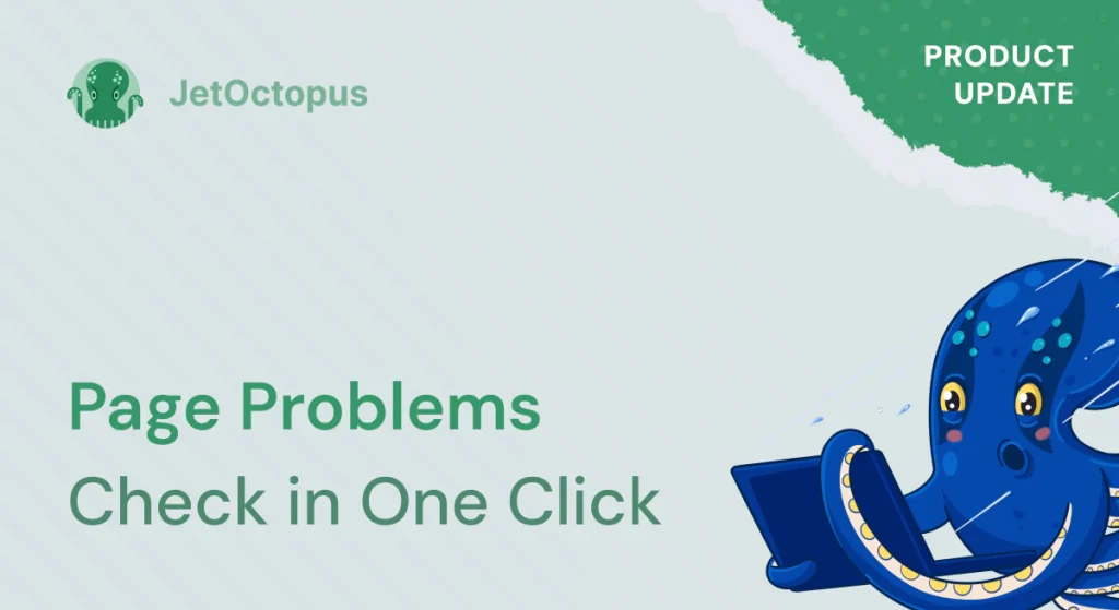 Product Update. Check Pages Problems in one click