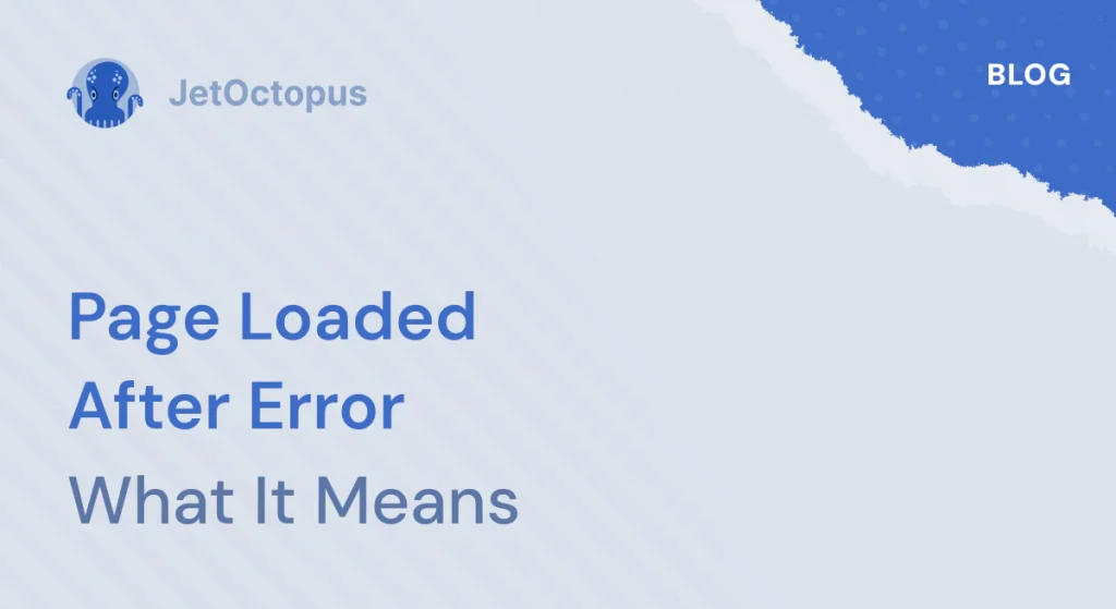 What means “Page Loaded After Error” in crawl results
