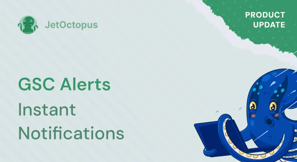 Product Update. Introducing the new alerts section for instant notifications on indexing issues and errors in Google Search Console