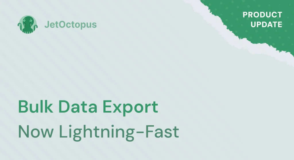 Product update: bulk data export is lightning-fast now