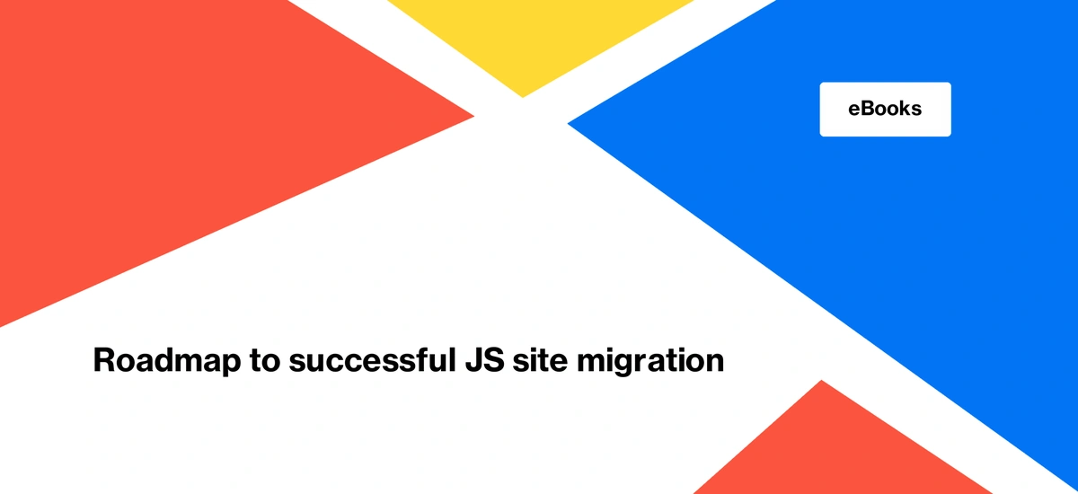 Roadmap to a successful JS site migration - JetOctopus crawler