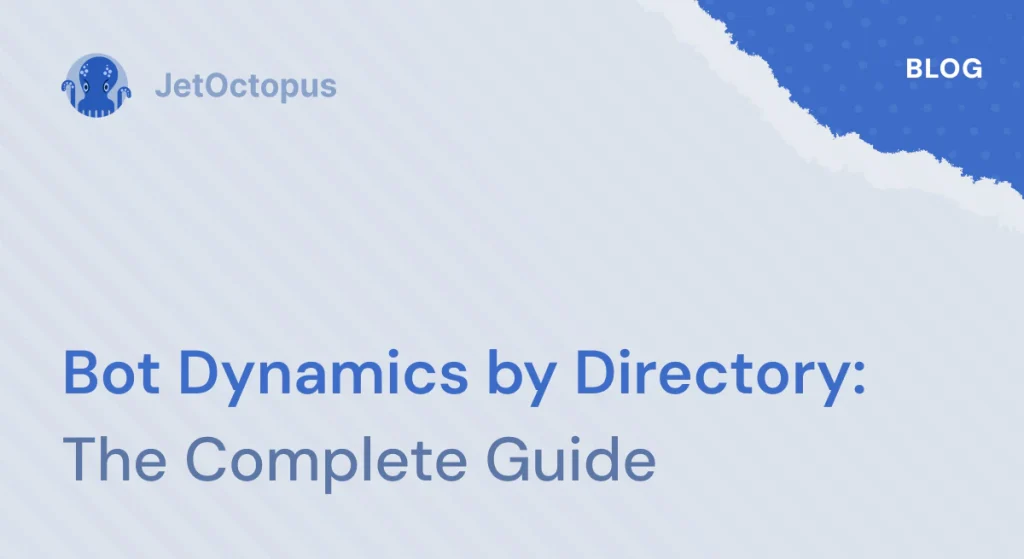 Understanding "Bot dynamics by directory" report: a comprehensive guide on usage and interpretation