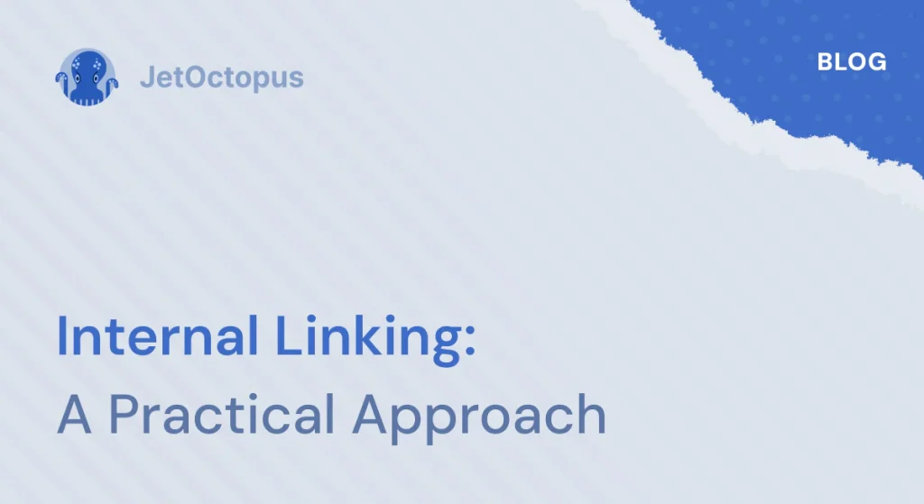 Internal Linking for big websites - the practical approach