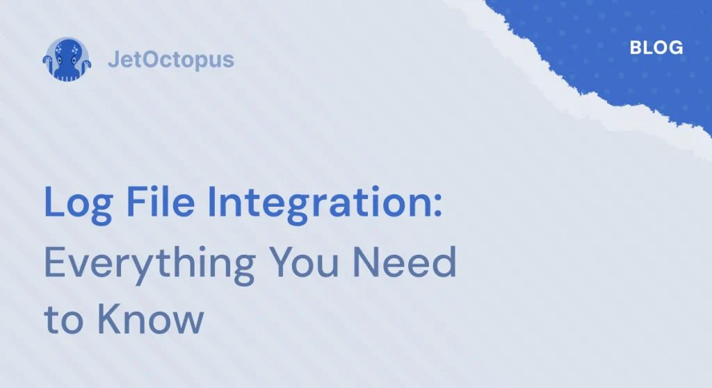 Log file integration: everything you need to know