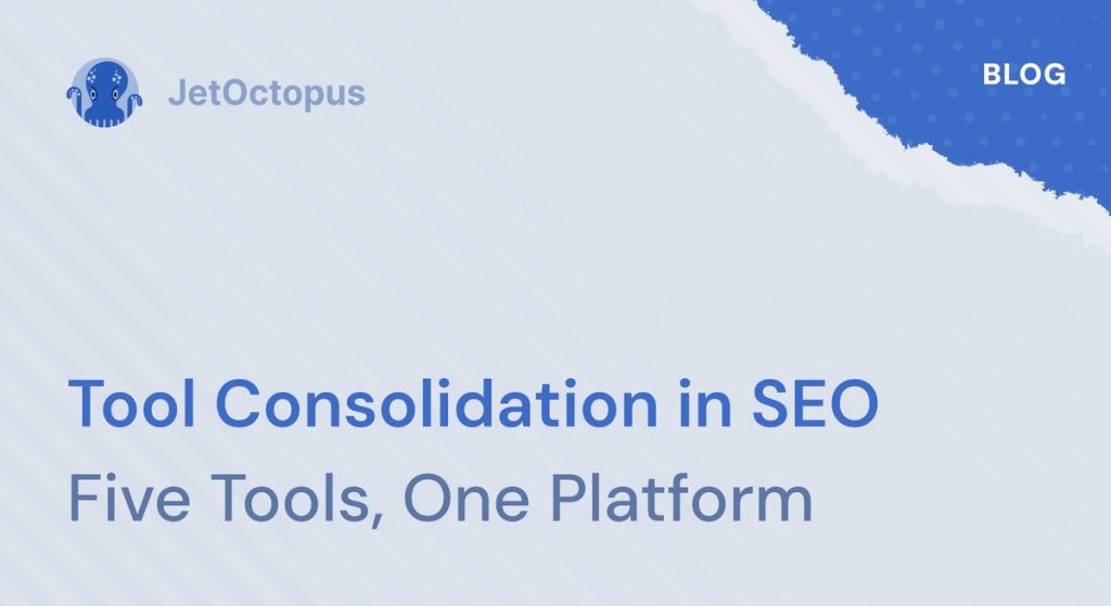 Tool Consolidation in SEO: When One Platform Beats Five Separate Tools